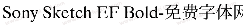 Sony Sketch EF Bold字体转换
